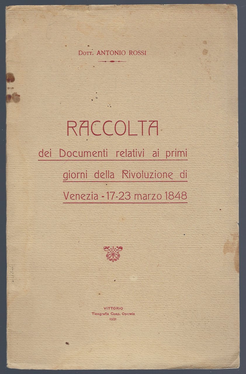 Raccolta dei documenti relativi ai primi giorni della rivoluzione di …