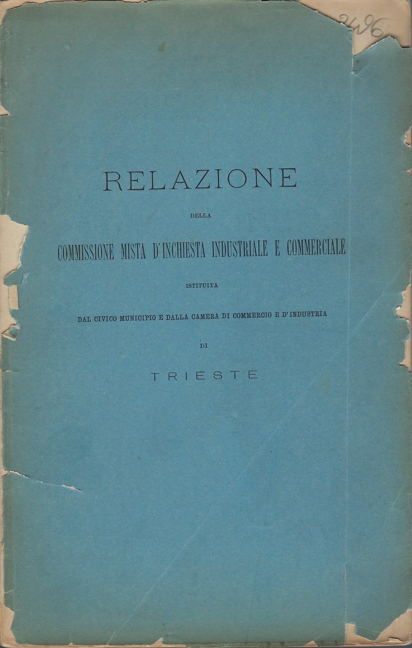 Relazione della commissione mista d'inchiesta industriale e commerciale