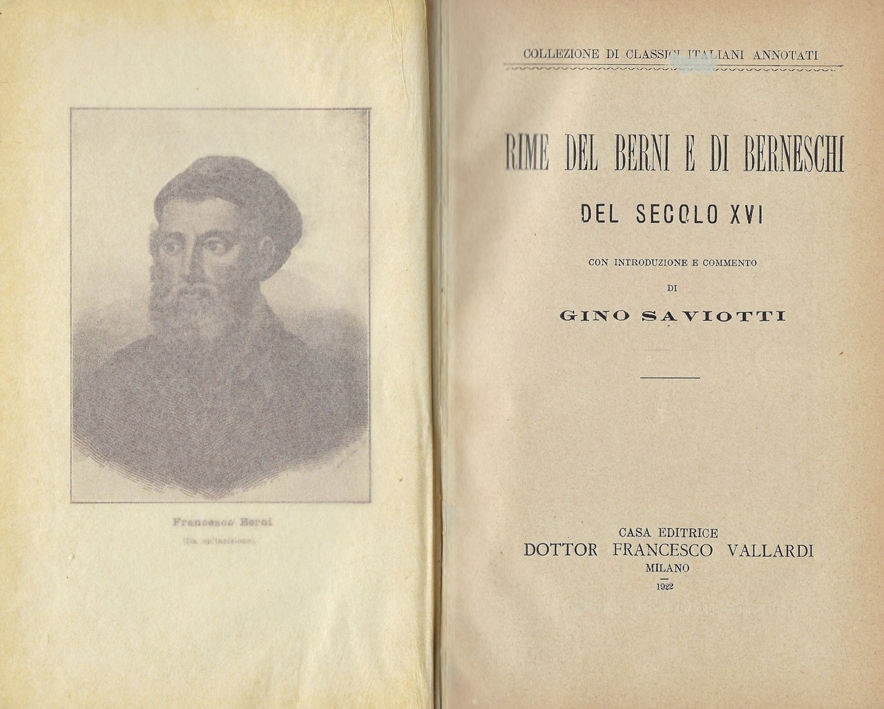 Rime del Berni e di Berneschi del secolo XVI. Con …