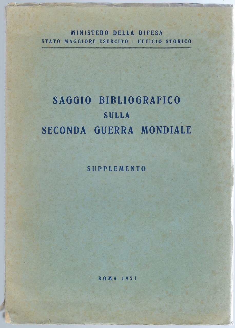 Saggio Bibliografico sulla Seconda Guerra Mondiale