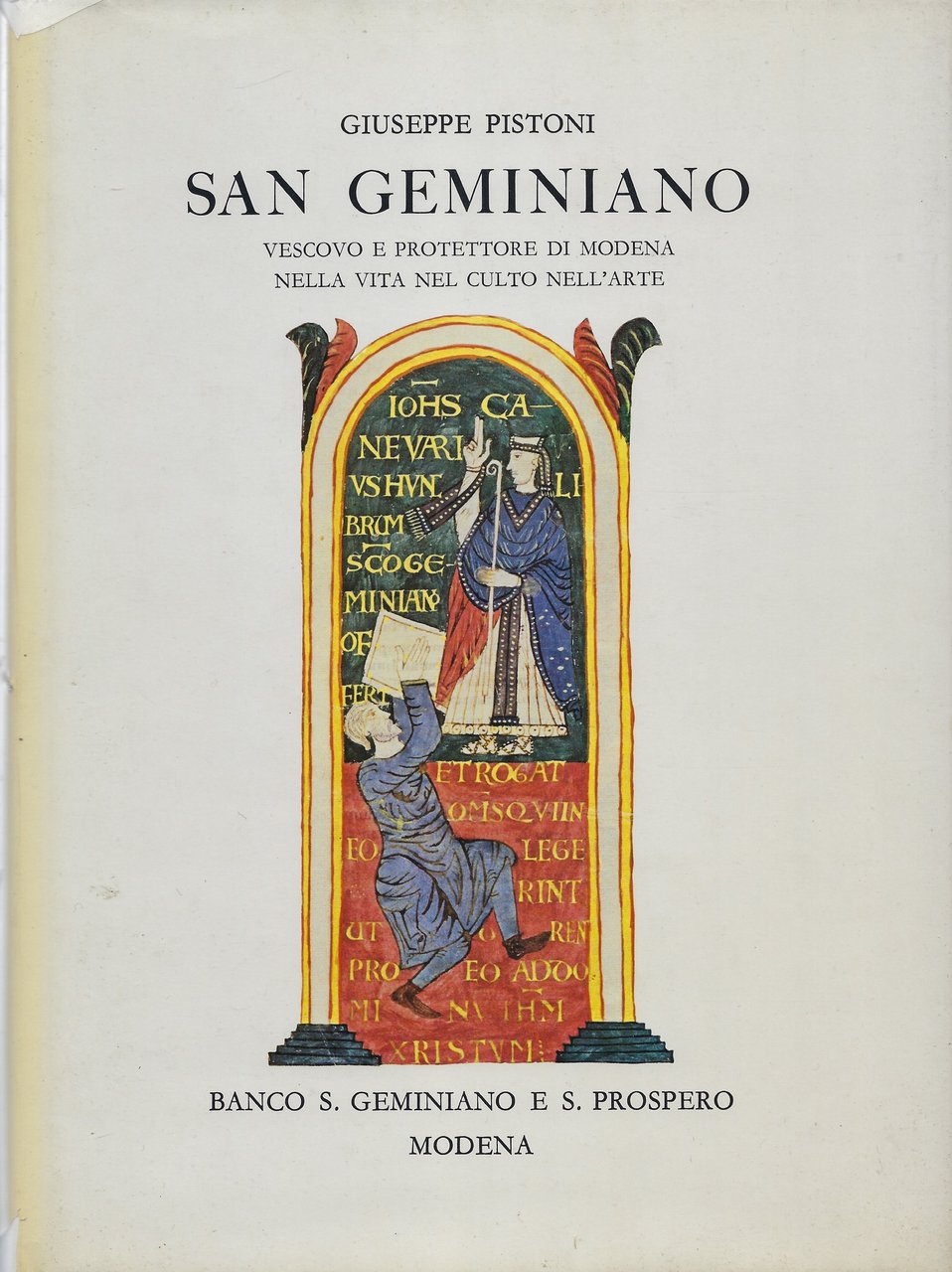 San Geminiano: Vescovo e protettore di Modena nella vita e …