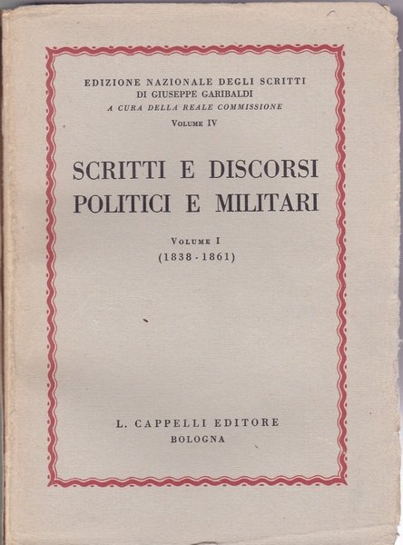 Scritti e discorsi politici e militari.