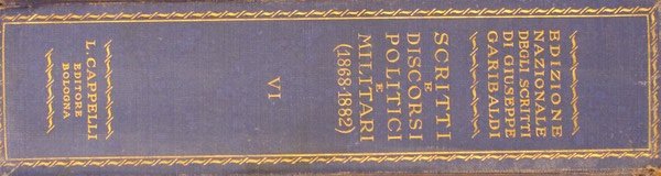 Scritti e discorsi politici e militari. A cura della Reale …