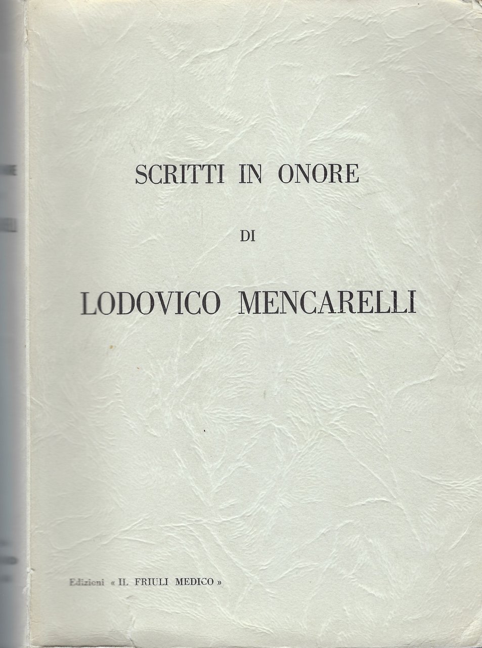 Scritti in onore di Lodovico Mencarelli