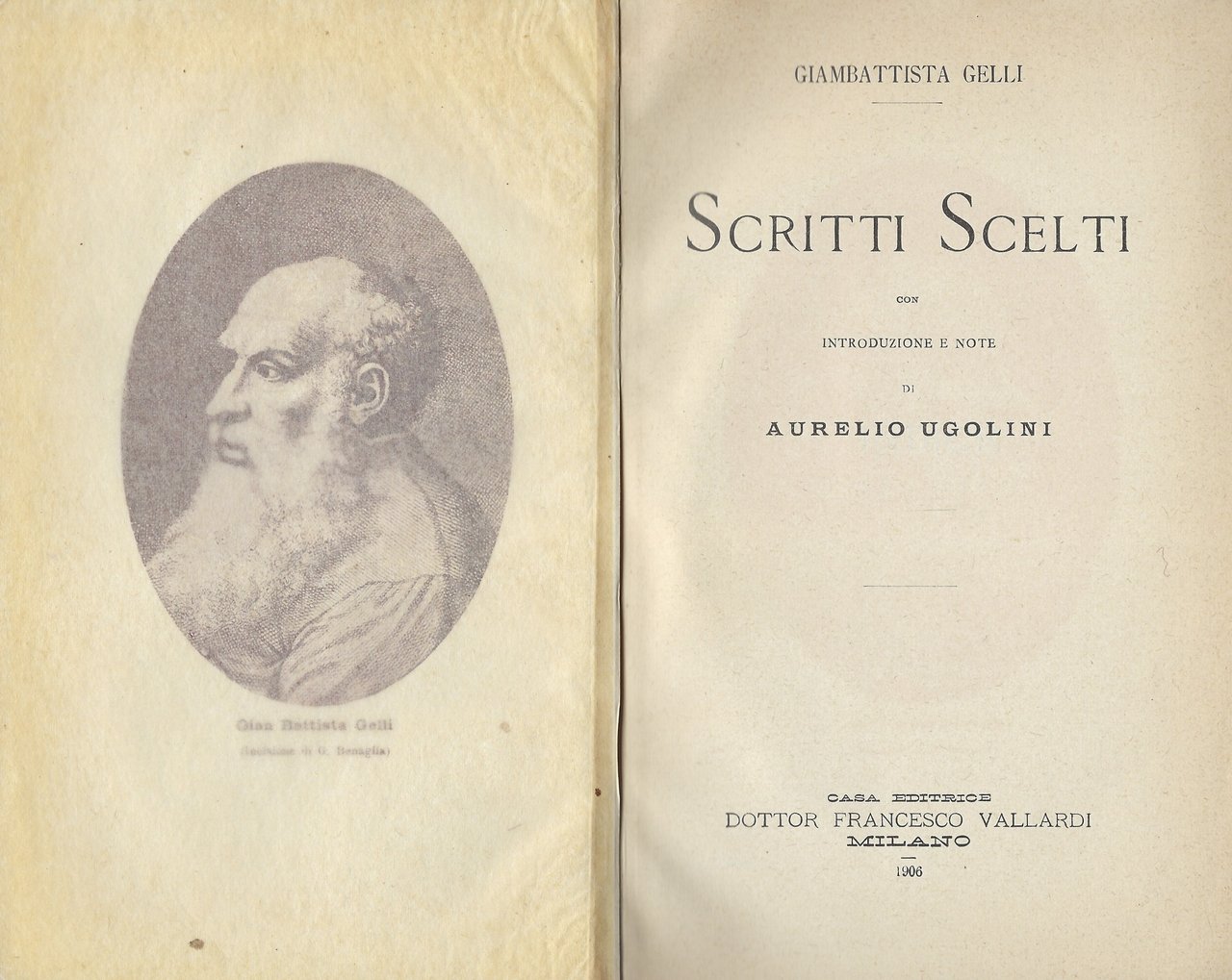 Scritti scelti. Con introduzione e note di Aurelio Ugolini.