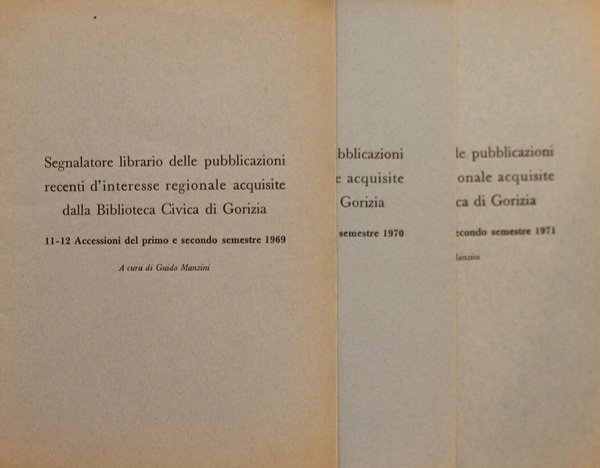 Segnalatore librario delle pubblicazioni recenti d'interesse regionale acquisite dalla Biblioteca …