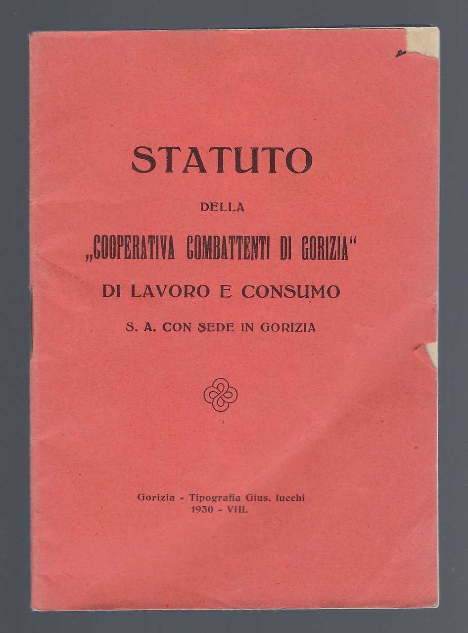 Statuto della cooperativa combattenti di Gorizia di lavoro e consumo