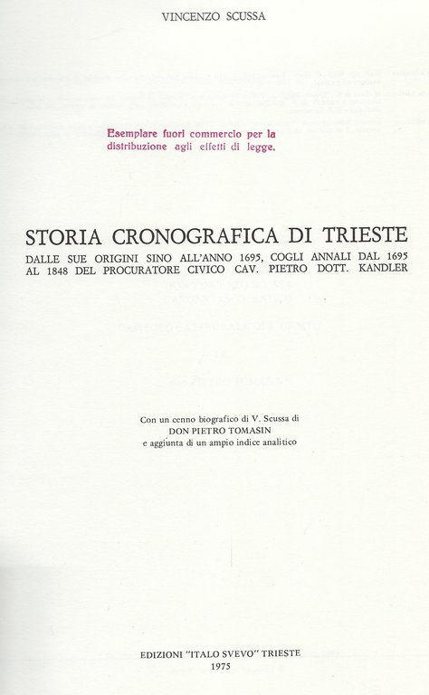 Storia cronografica di Trieste dalla sua origine all'anno 1695 cogli …