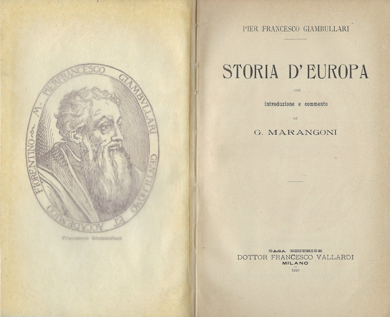 Storia d'Europa. Con introduzione e commento di G. Marangoni.