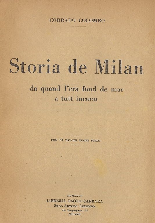 Storia de Milan: da quand l'era fond de mar a …