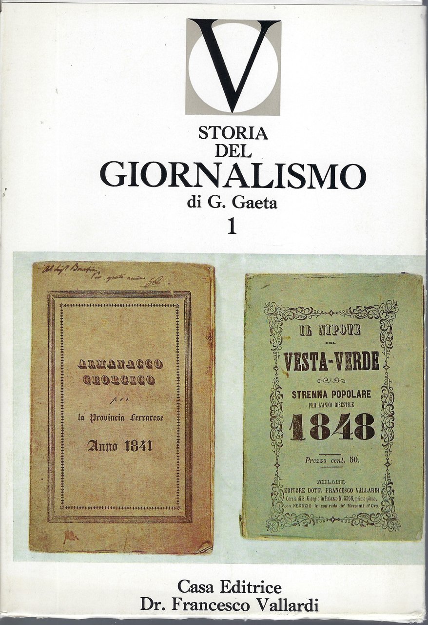 "Storia del giornalismo" 2 volumi di G. Gaeta