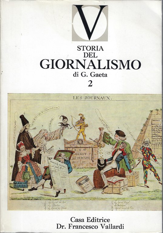"Storia del giornalismo" 2 volumi di G. Gaeta