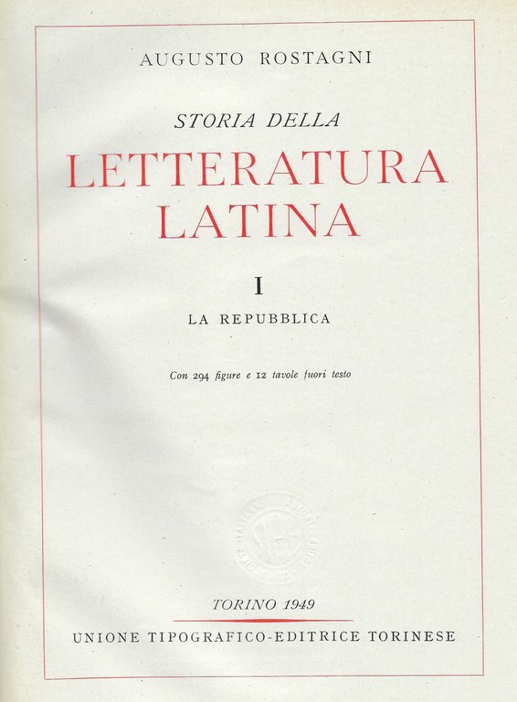 Storia della letteratura latina. Voll. I-II