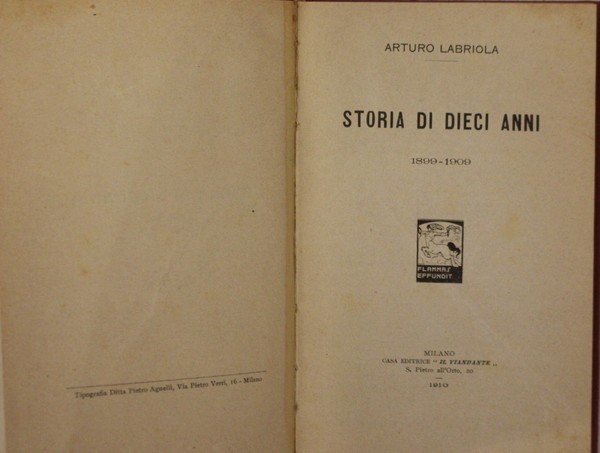 Storia di dieci anni 1899-1909.