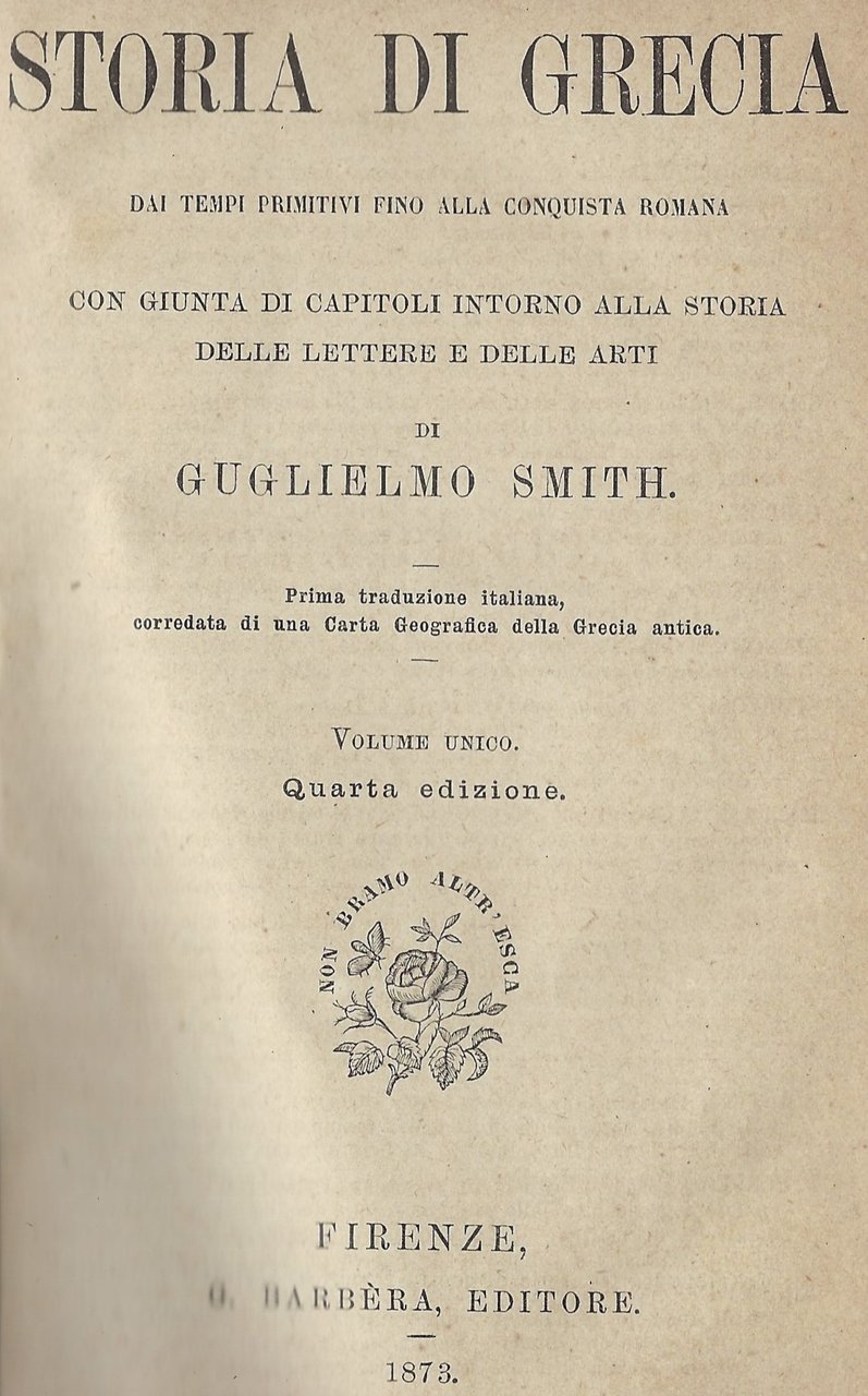 Storia di Grecia dai tempi primitivi fino alla conquista romana, …