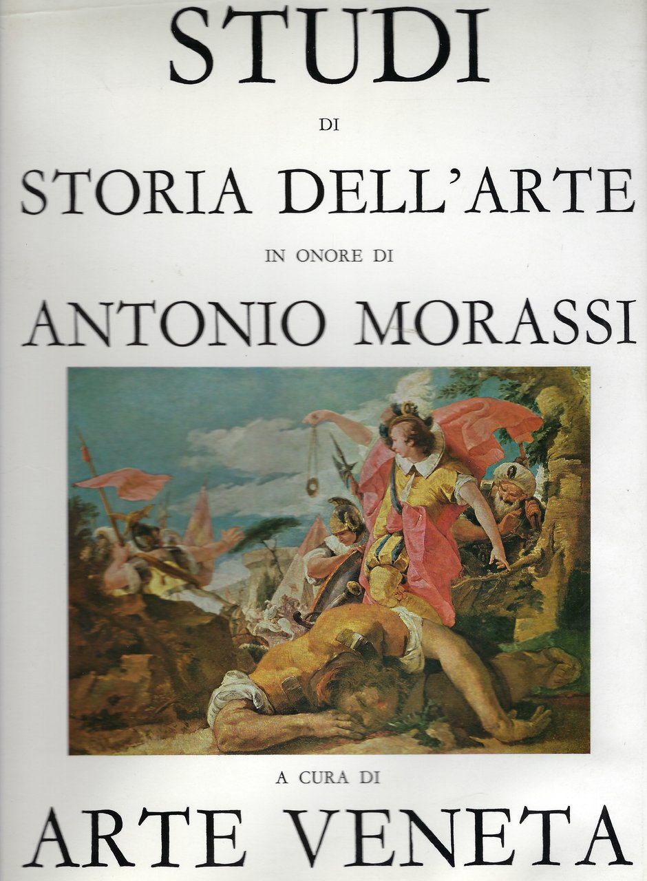 Studi di Storia dell'Arte in onore di Antonio Morassi.