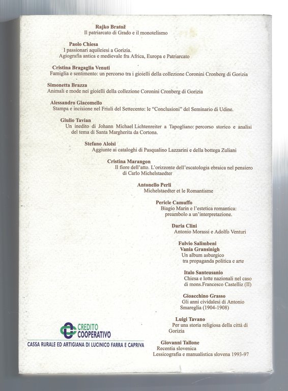 Studi Goriziani. Rivista della Biblioteca Statale Isontina di Gorizia. Anno …