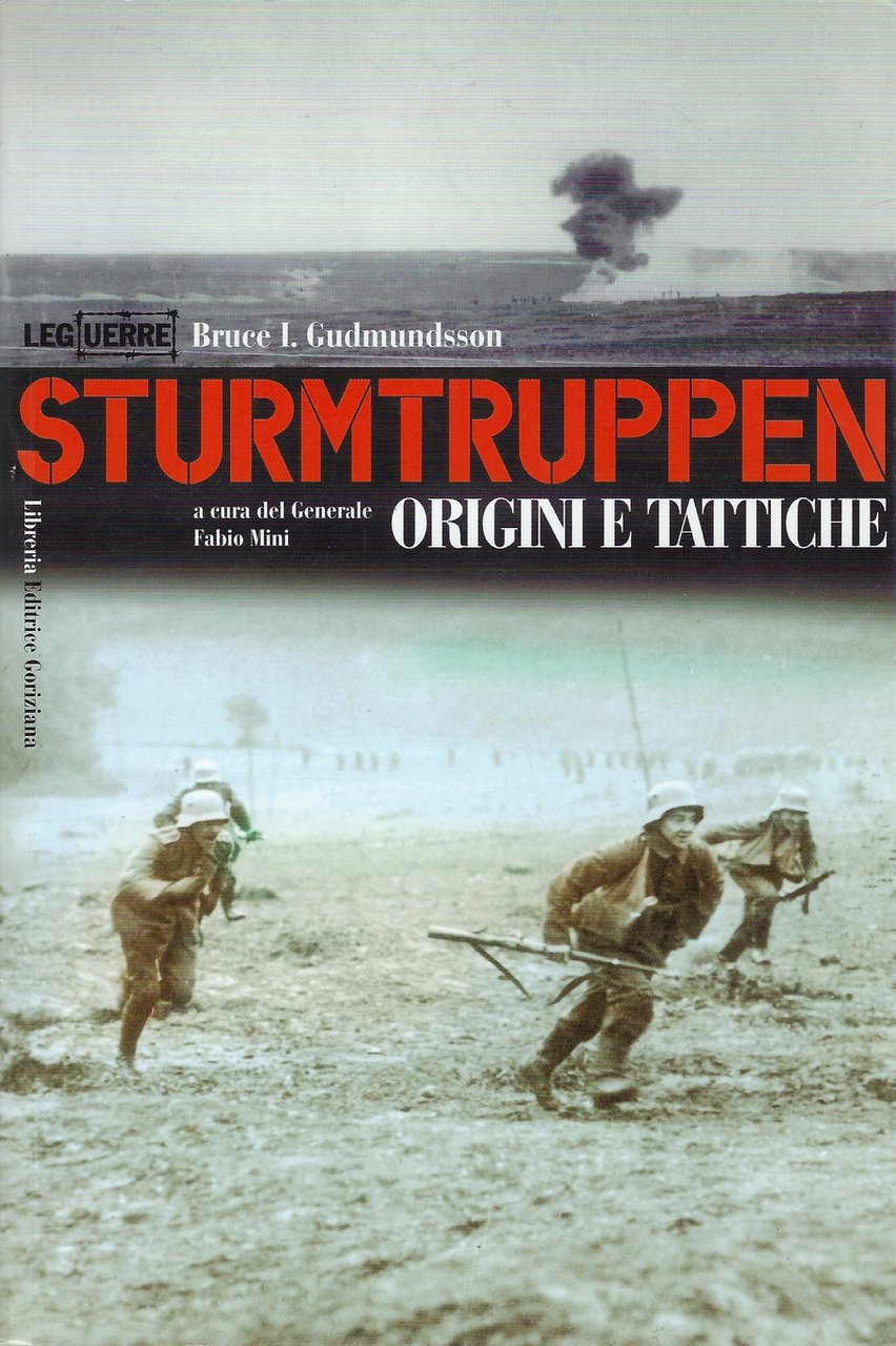 Sturmtruppen. Origini e tattiche.