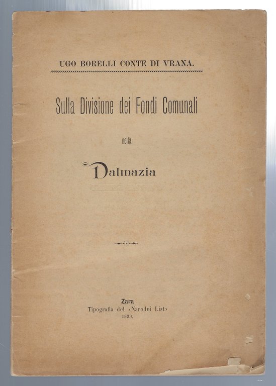 Sulla divisione dei fondi comunali nella Dalmazia
