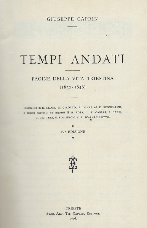 Tempi andati - Pagine della vita triestina (1830 - 1848)