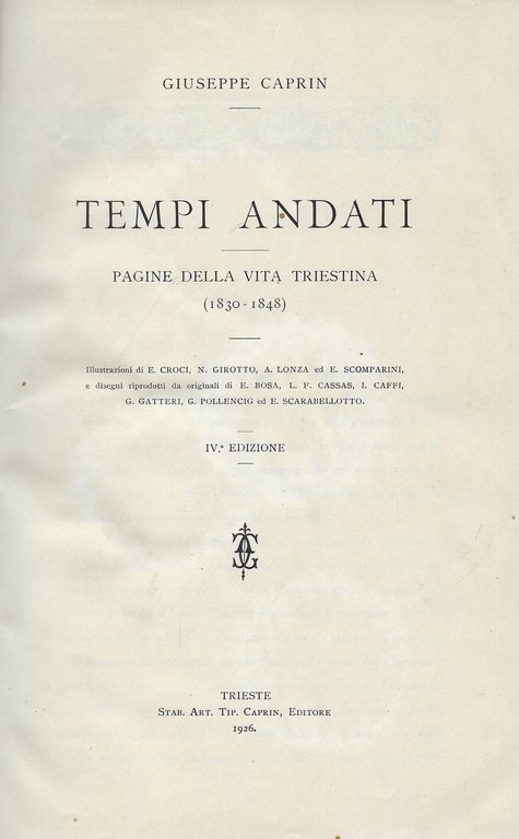 Tempi andati. Pagine della vita triestina (1830-1848)