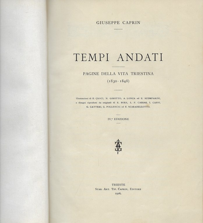 Tempi andati. Pagine della vita triestina (1830-1848)