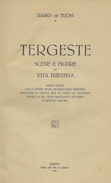 Tergeste. Scene e figure di vita Triestina