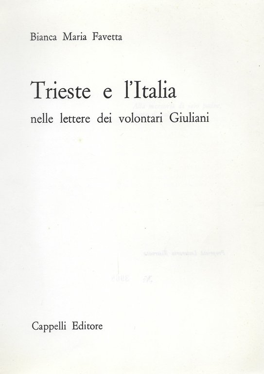 Trieste e l'Italia nelle lettere dei volontari Giuliani