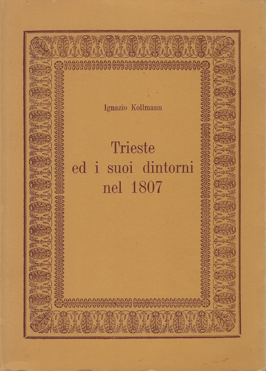 Trieste ed i suoi dintorni nel 1807