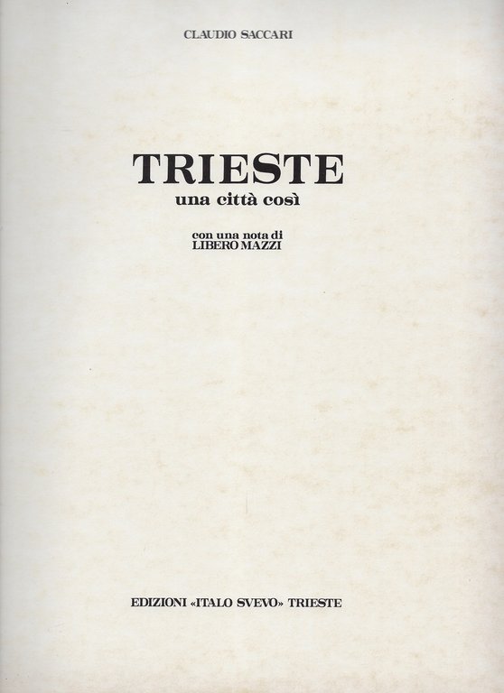 Trieste una città così