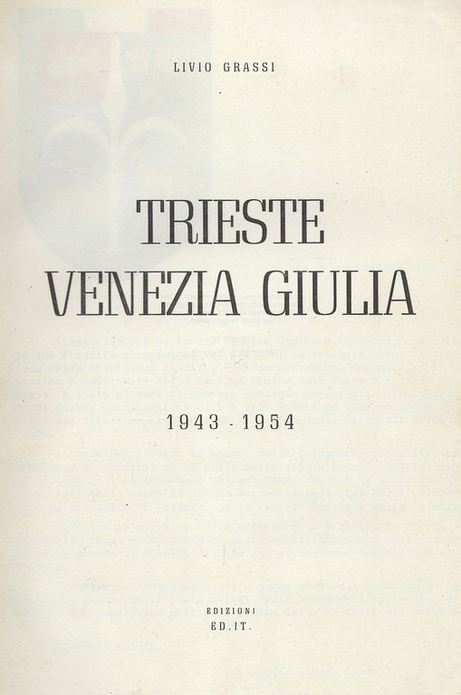 Trieste Venezia Giulia 1943-1954