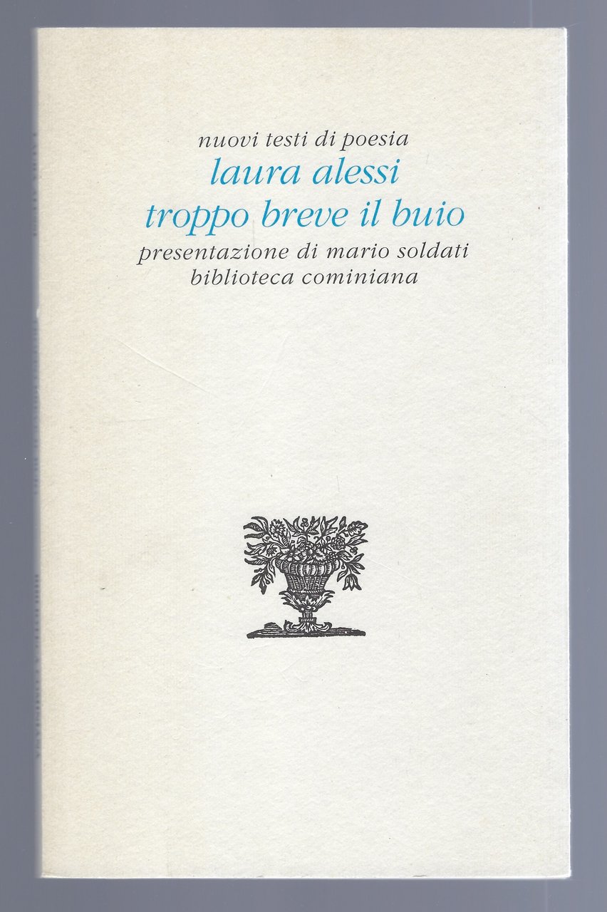 Troppo breve il buio.