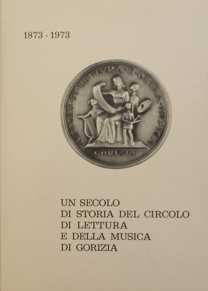 Un secolo di Storia del Circolo di lettura e della …