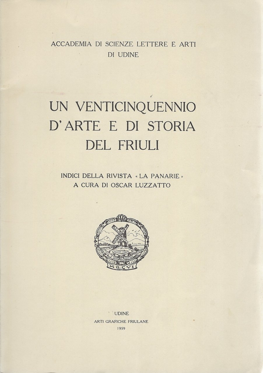 Un venticinquennio d'Arte e di Storia del Friuli