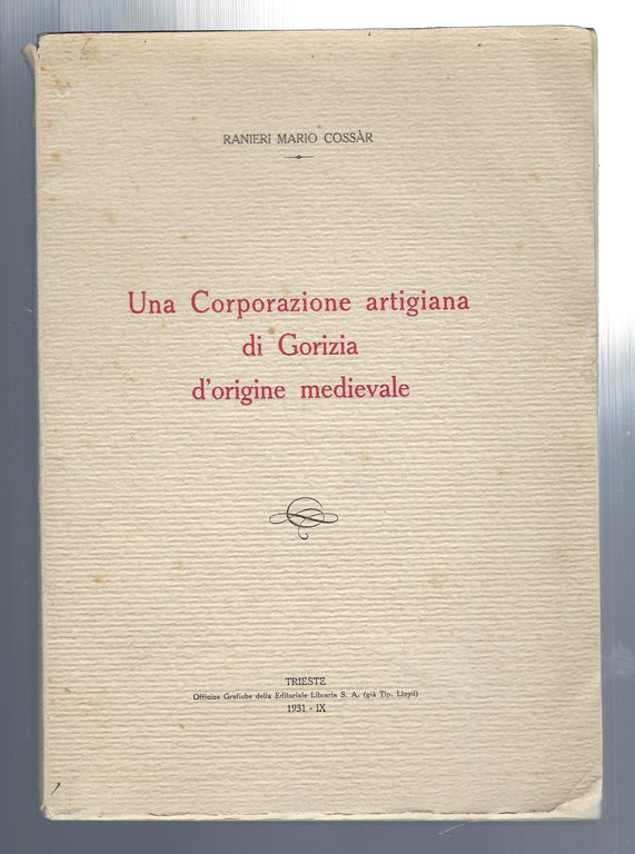Una corporazione artigiana di Gorizia d'origne medievale | Immagine Gallery 1