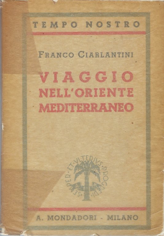 Viaggio nell'Oriente Mediterraneo