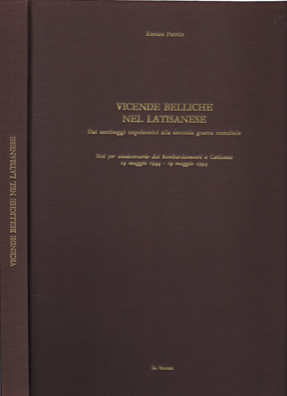 Vicende belliche nel latinese: dai saccheggi napoleonici alla seconda guerra …