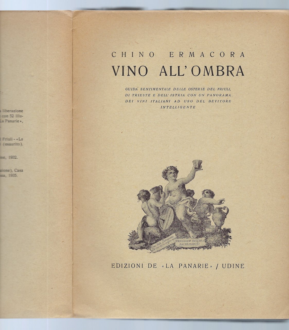 Vino all'ombra. Guida sentimentale delle osterie del Friuli, di Trieste …