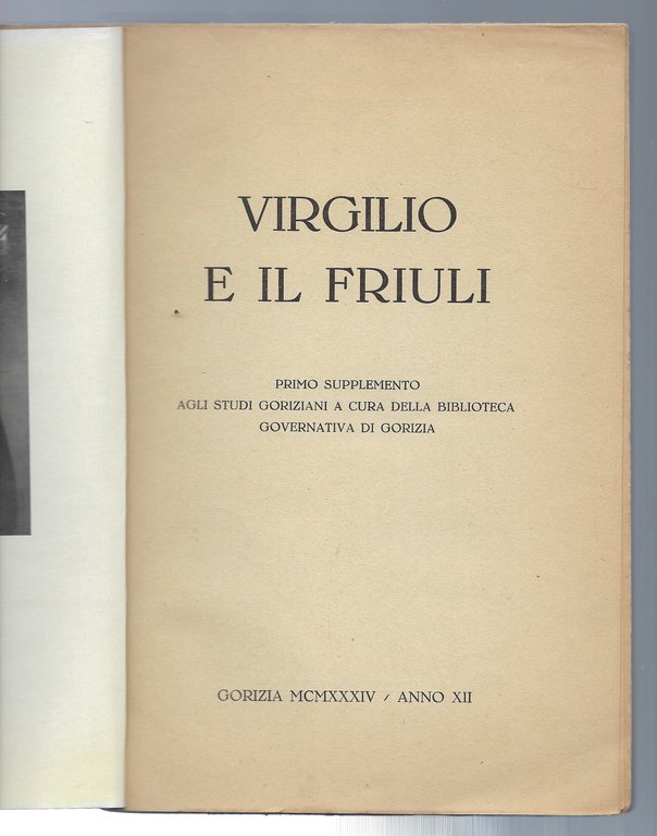 Virgilio e il Friuli - Primo supplemento agli studi goriziani …