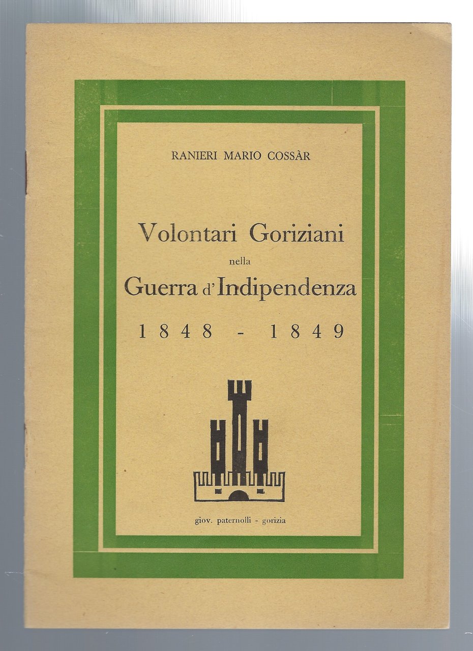 Volontari goriziani nella Guerra d'Indipendenza