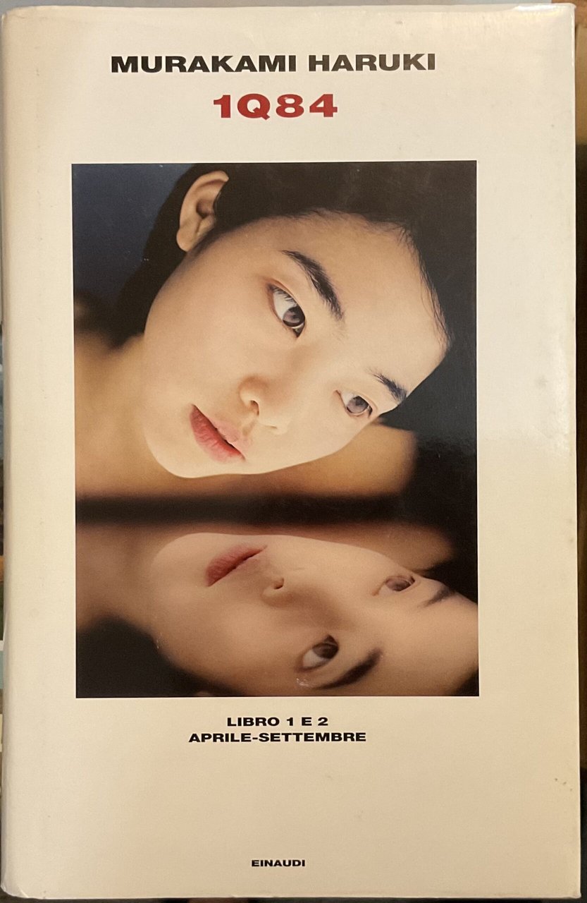 1Q84. Libro 1 e 2, aprile - settembre