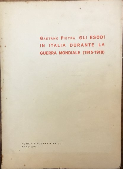 Gli esodi in Italia durante la Prima guerra mondiale (1915-1918)