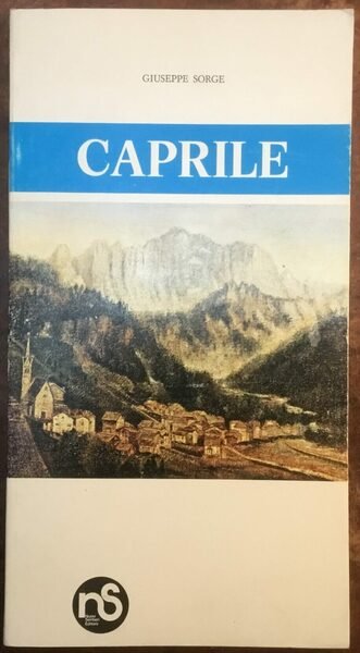 Breve storia di Caprile con le vicende della famiglia Pra …