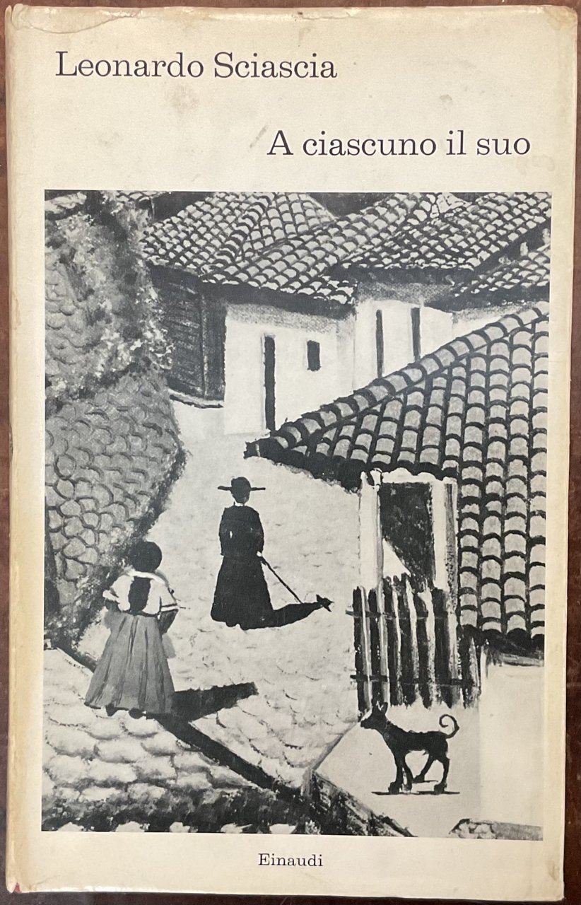 A ciascuno il suo. Prima edizione