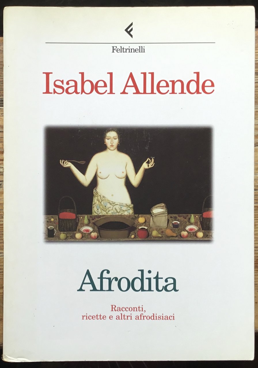Afrodita. Racconti ricette e altri afrodisiaci. | Immagine principale