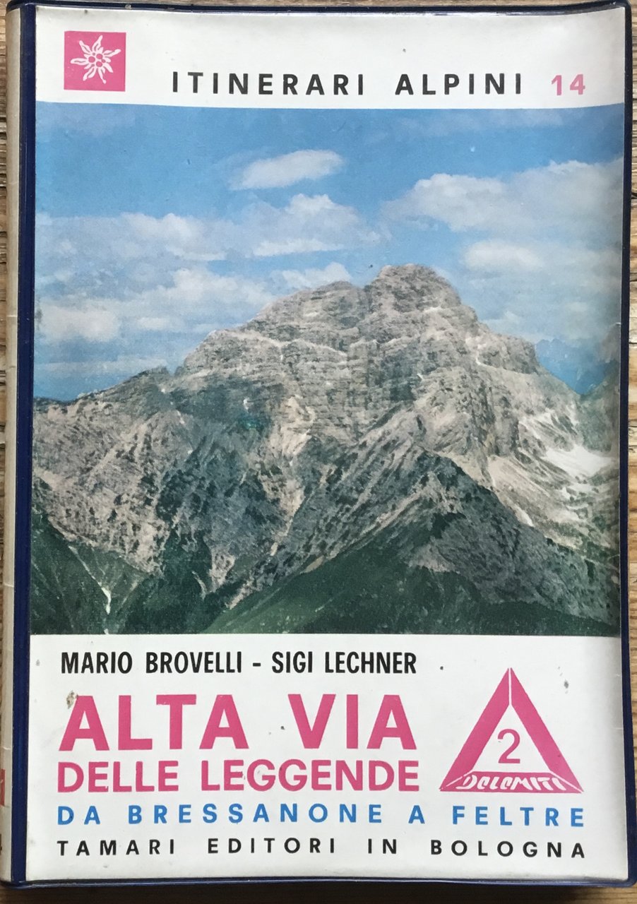 Alta Via delle Leggende. Da Bressanone a Feltre. Itinerari Alpini … | Immagine principale