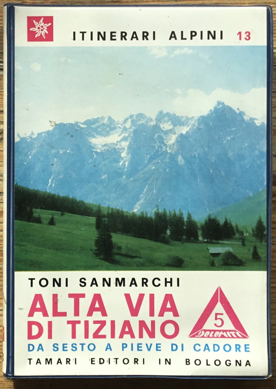 Alta Via di Tiziano. Da Sesto a Pieve di Cadore | Immagine principale