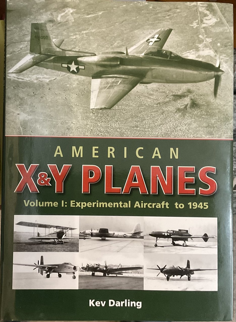 American X & Y Planes. Vol. I: Experimental Aircraft to …