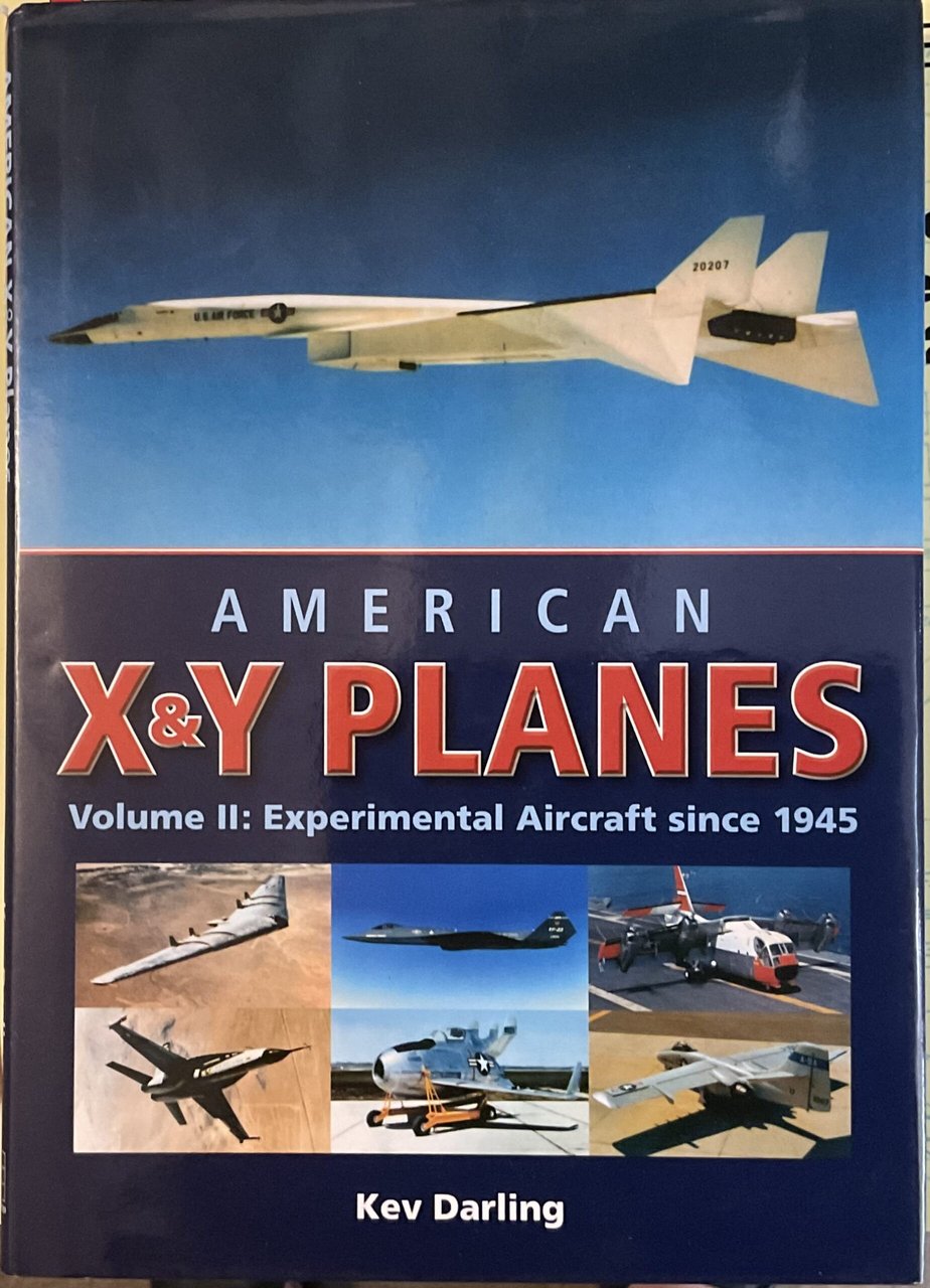 American X&Y Planes. Vol. II: Experimental Aircraft since 1945