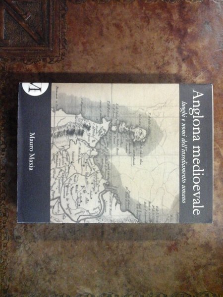 Anglona medioevale: luoghi e nomi dell'insediamento umano